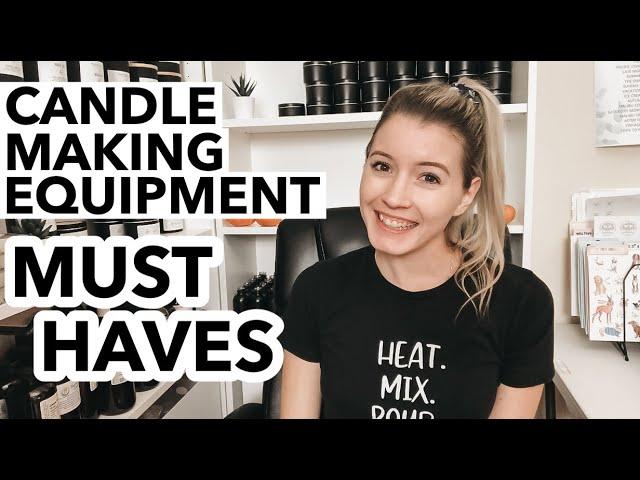 Beginner Candle Making Equipment MUST HAVES | All The Supplies You Need To Make Candles From Home