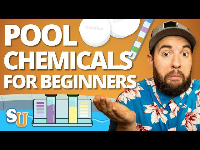 POOL CHEMICALS for BEGINNERS: How to Test and Balance Water