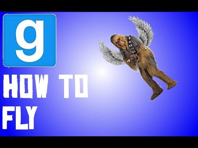 Gmod Tutorial: How to Fly