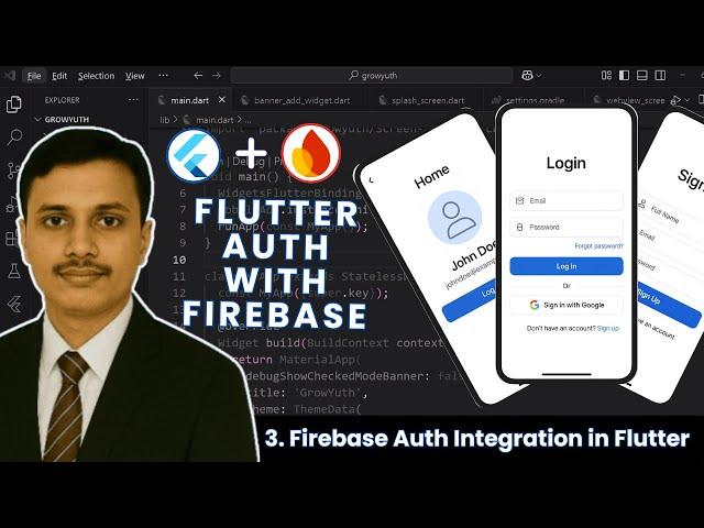 Firebase Auth Integration in Flutter | Part 3  | Masterclass 2025