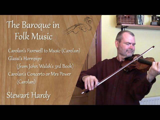 The Baroque in Folk Music - with Stewart Hardy