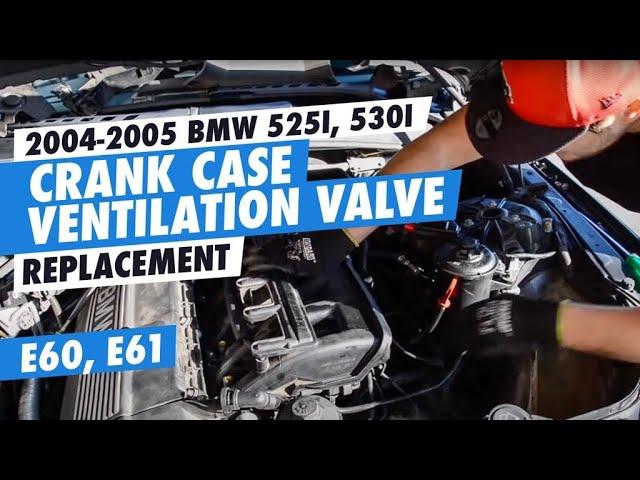 DIY 2004-2005 BMW 525i, 530i, CCV (PCV) valve replacement (crank case ventilation valve) e60, e61