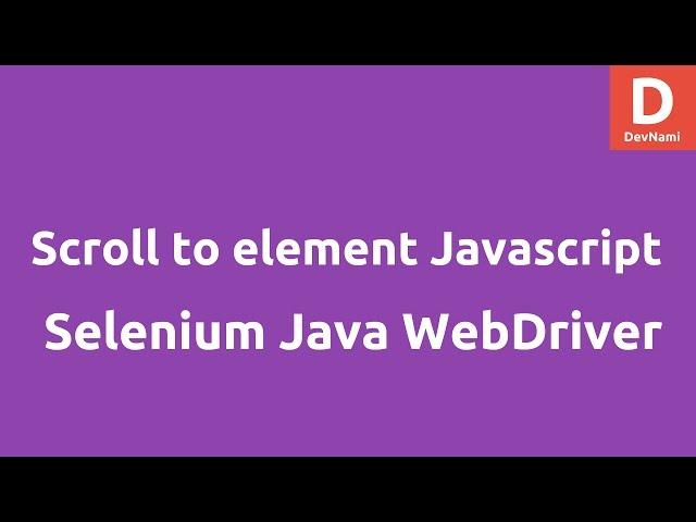 Scroll to element using javascript Selenium Java