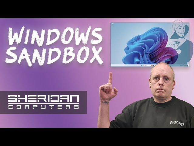 Windows Sandbox: The Secret Tool Hidden in Your PC!