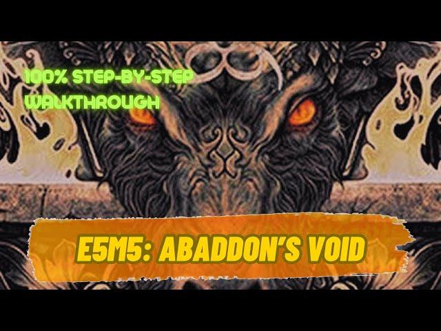 Sigil (100%) Walkthrough (E5M5: Abaddon's Void)