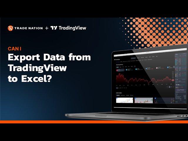Can I export data from TradingView to Excel?