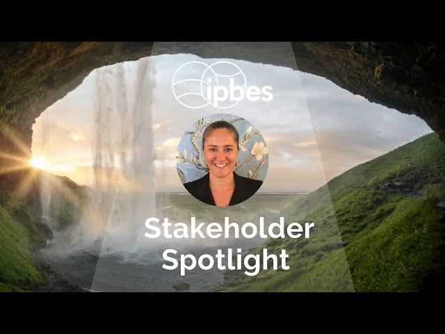 IPBES Stakeholder Spotlight - IPBES Expert Laura Pereira