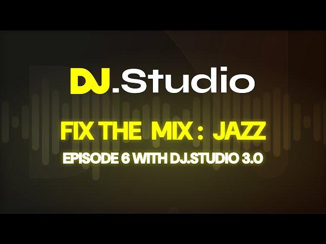 Fix the Jazz mix - Beat gridding with DJ.Studio 3.0