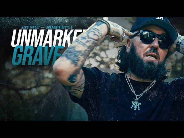 Hard Target x Breadwin Deville - Unmarked Grave (Official Music Video)