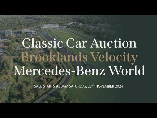 Live Classic Car Auction: Brooklands Velocity at Mercedes-Benz World 23rd Nov 2024 with Historics