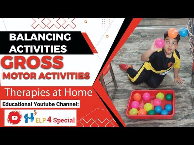 Balancing Activities | Gross Motor Activities | Therapies at Home | Help 4 Special