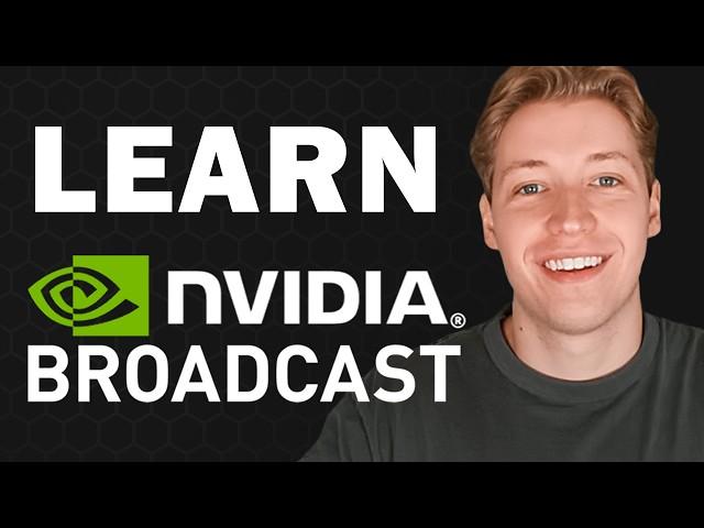 Learn to Use Nvidia Broadcast in 5 Minutes