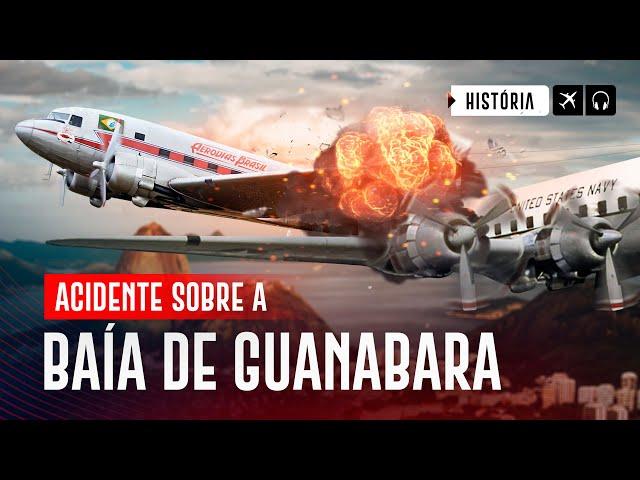 Colisão Aérea Sobre a Baia de Guanabara | EP. 1105