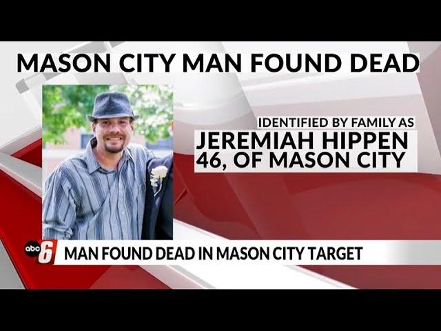 Family speaks out after man was found dead in Mason City Target