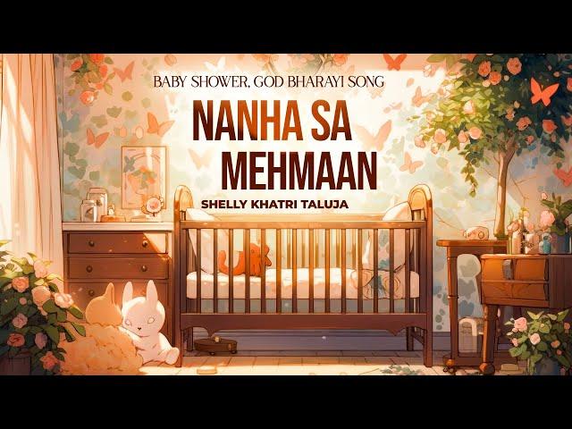 Nanha Sa Mehmaan | Baby Shower Song | God Bharayi | Shelly Khatri Live | Celebrations