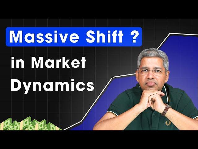 Massive Shifts in Market Dynamics ?