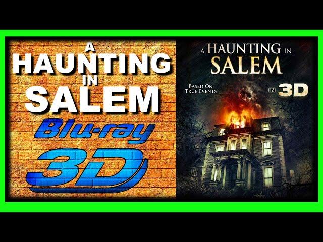 A Haunting In Salem (2011 Movie) 3D Blu-ray Review