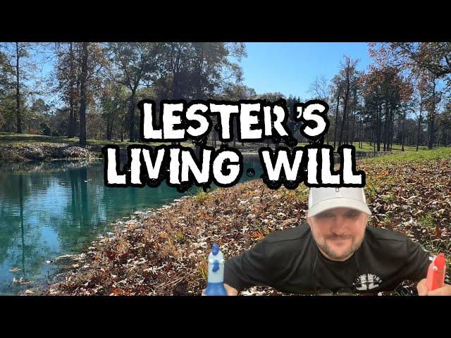 Lester’s Living Will