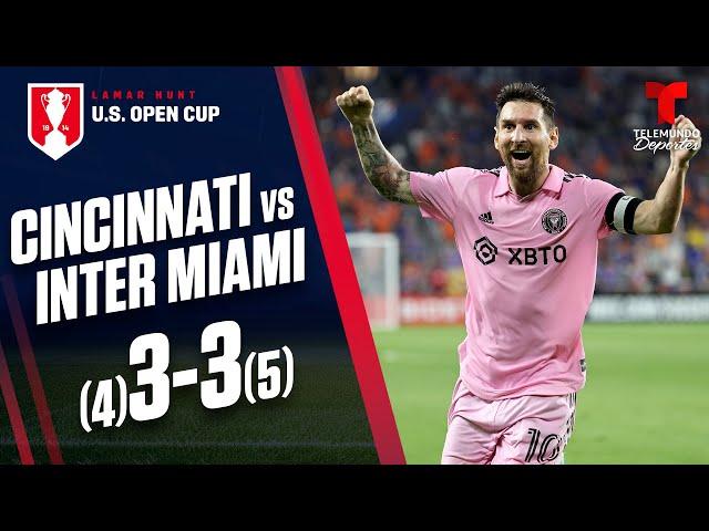 FC Cincinnati vs. Inter Miami CF 3(4)-3(5) | U.S Open Cup | Telemundo Deportes