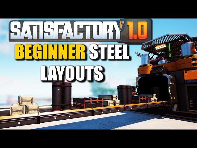 The Ultimate Beginner's Guide To Steel Layouts in Satisfactory 1.0