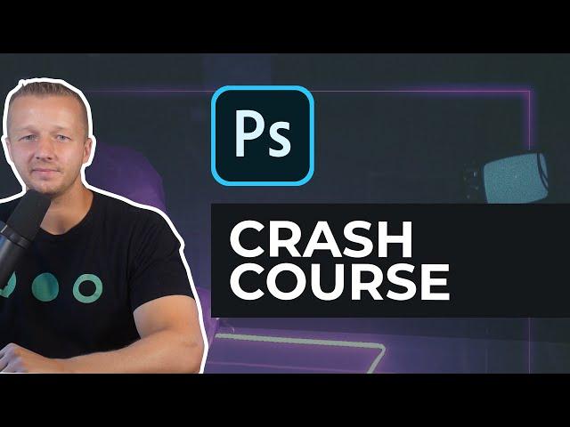 Adobe Photoshop CC 2020 Crash Course for Absolute Beginners