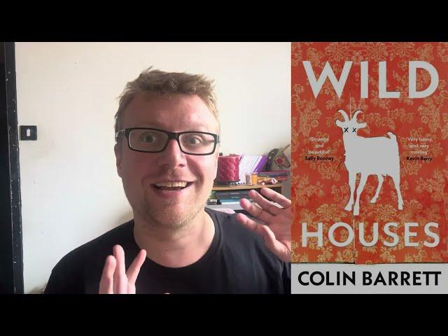 ‘Wild Houses’ by Colin Barrett- The 2024 Booker Prize Longlist