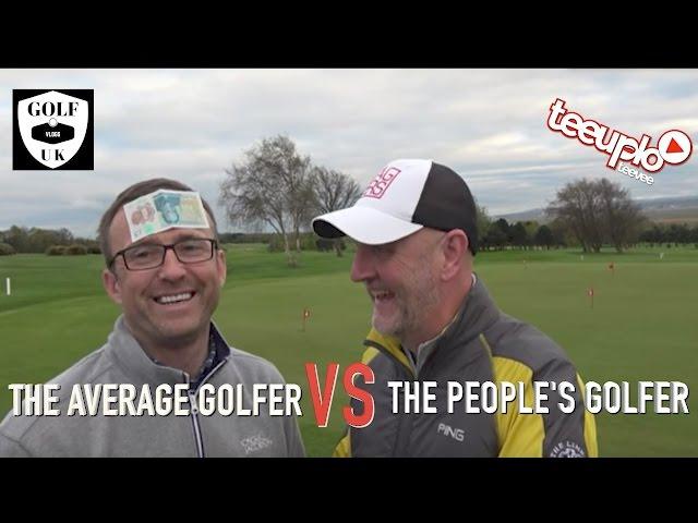 The Average Golfer vs The People's Golfer 9 Hole challenge