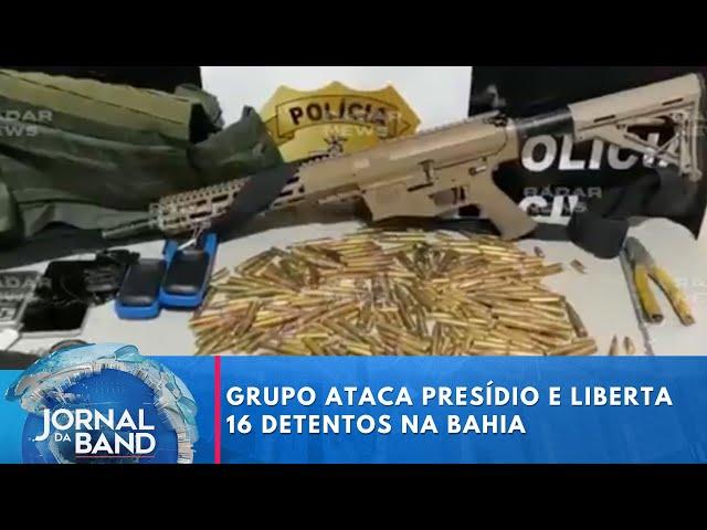 Grupo ataca presídio e liberta 16 detentos na Bahia | Jornal da Band