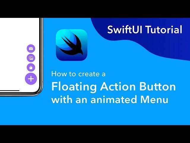 SwiftUI Tutorial | Floating action button with an animated menu in SwiftUI | BLCKBIRDS