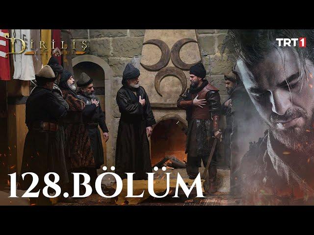 Diriliş Ertuğrul 128. Bölüm