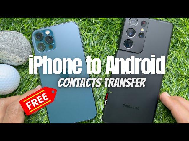 How to Transfer Contacts from iPhone to Android (Without PC or Apps)