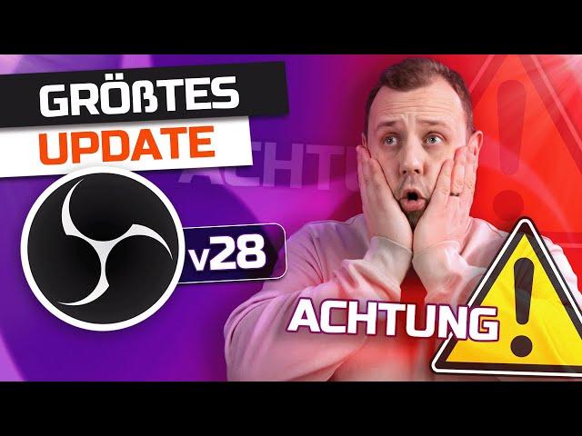 Das GRÖßTE UPDATE für OBS STUDIO | OBS Studio 28