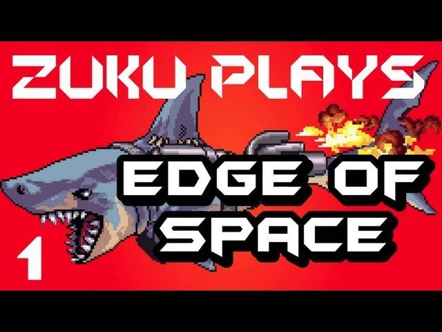 Zuku Plays Edge of Space