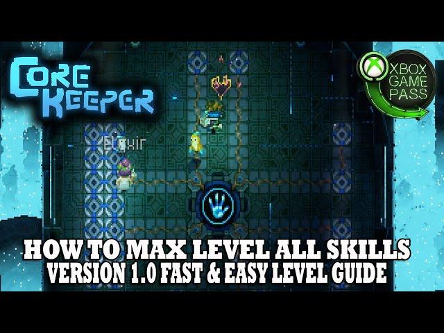 Core Keeper Max Skills Guide | How to Power Level All Skills Fast & Easy