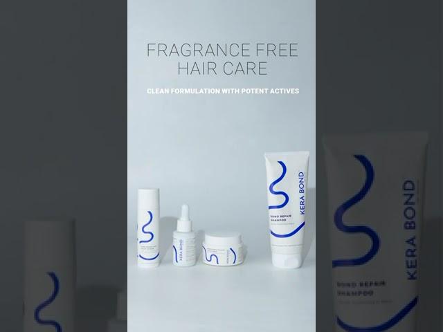 Clean Haircare: Fragrance-Free with KERA BOND