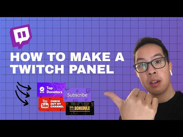 Twitch Panel Maker Tutorial + Free Customizable Templates