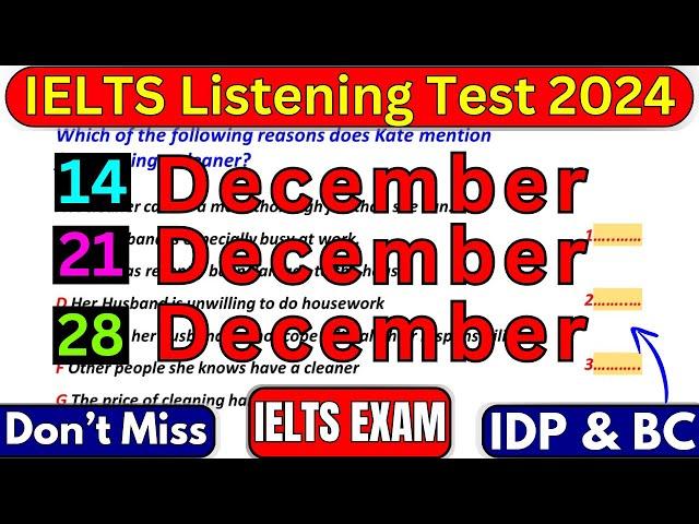 IELTS LISTENING PRACTICE TEST 14 DECEMBER, 21 DECEMBER & 28 DECEMBER 2024 WITH ANSWERS | IDP & BC