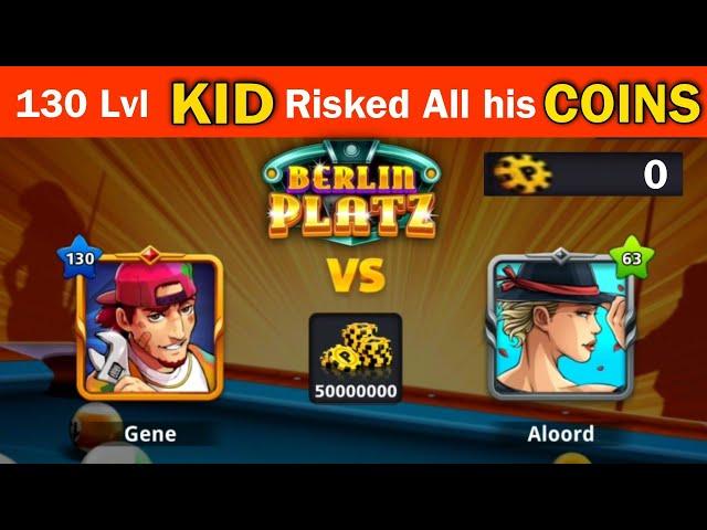 130 Level KID Risked All his 25,000,000 COINS in Berlin - 8 ball pool