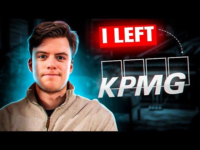 Why I Left KPMG - Salary, Hours and More… | Big 4