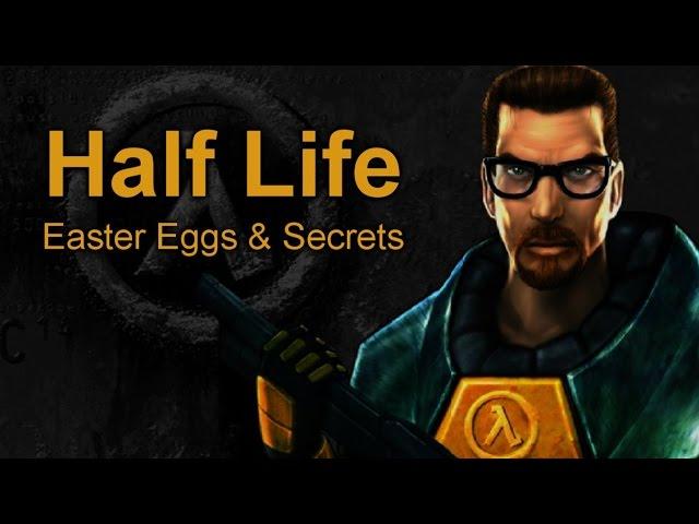 Half Life Easter Eggs and Secrets