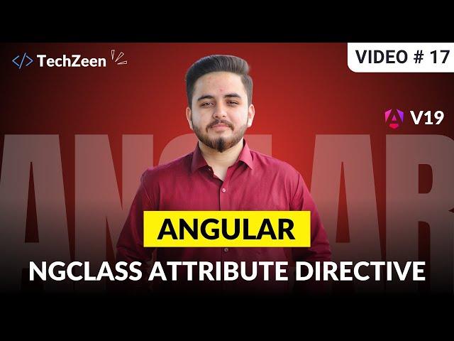 Angular 19 Tutorial #17: ngClass in Angular | Attribute Directives | 2024