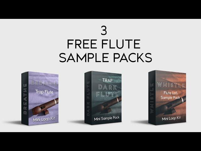 FREE Sample Packs || Flute Loop Kits 2020 || Royalty Free