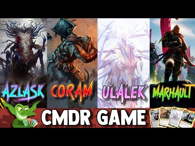 Azlask vs Coram vs Ulalek vs General Marhault EDH / CMDR game play