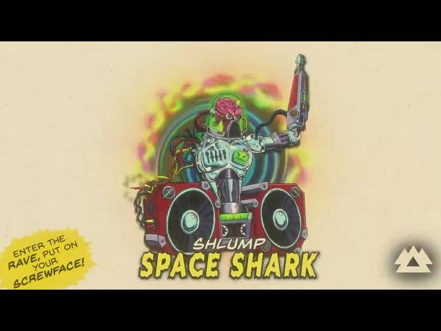 Shlump - Space Shark [OFFICIAL VISUALIZER]