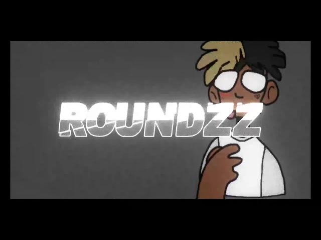 EVERYONE GO SUB TO MY NEW CHANNEL SAME NAME (RoundzZ)