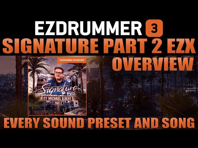 EZdrummer 3's Signature Part 2 EZX by Toontrack | Every Sound Preset and Song