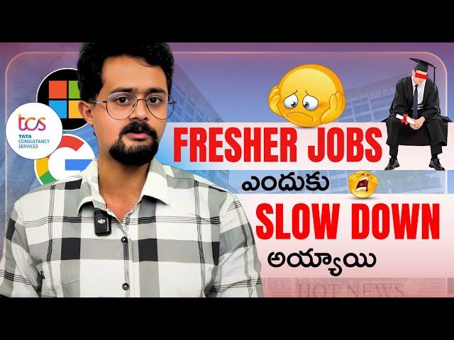 Why Have Fresher Jobs Slowed Down? What are the Reasons | Must Watch! 