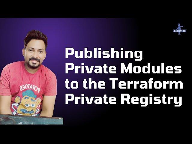 Publishing Private Modules to the Terraform Private Registry