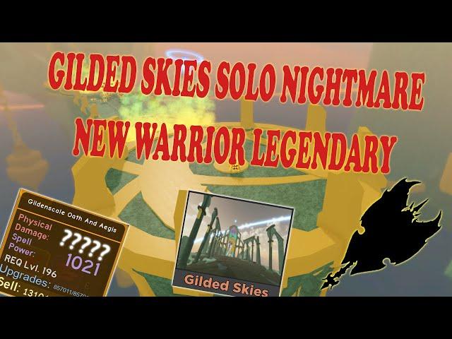 Dungeon Quest - Gilded Skies Level 239 * WARRIOR LEGENDARY * " SOLO NIGHTMARE NO HARDCORE "