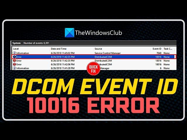 How to fix DCOM Event ID 10016 error on Windows 11/10